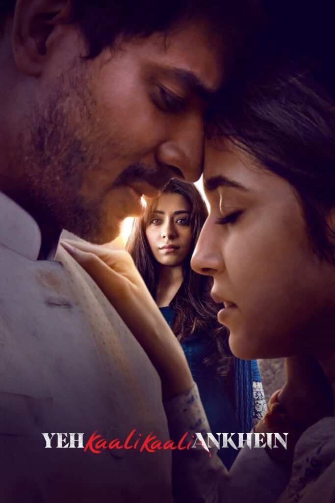 Free Yeh Kaali Kaali Ankhein (2022) Season 1 Hindi Completed Web Series HD ESub – Ibomma